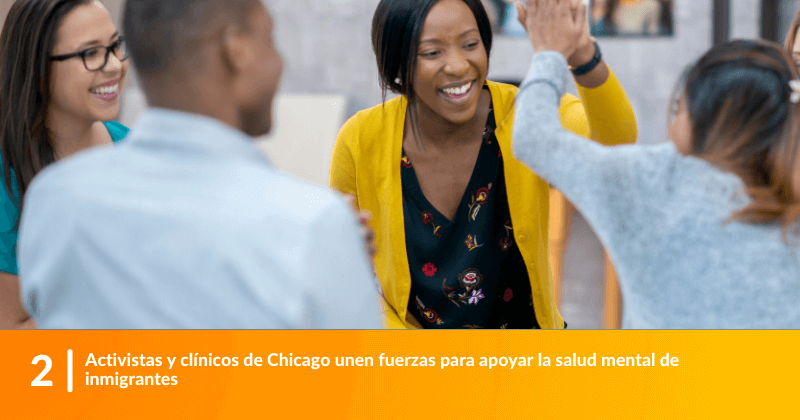 Activistas y clínicos de Chicago unen fuerzas para apoyar la salud mental de inmigrantes. 