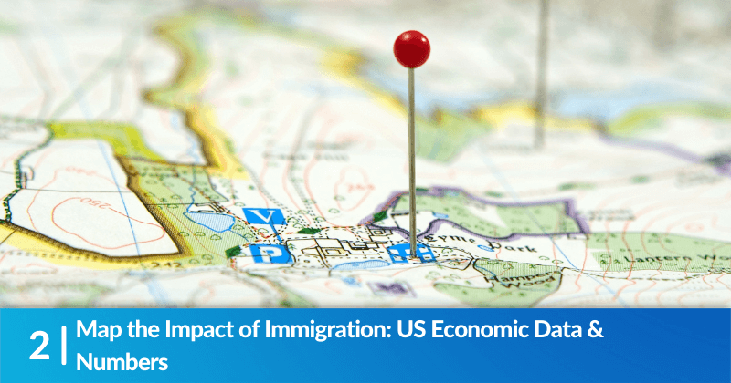 Map the Impact of Immigration: US Economic Data & Numbers