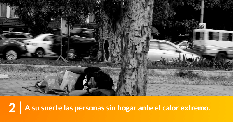 A su suerte las personas sin hogar ante el calor extremo. 