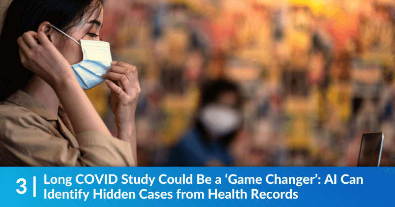 Woman in a mask looking at her laptop screen. The heading reads, Long COVID Study Could Be a ‘Game Changer’: AI Can Identify Hidden Cases from Health Records.