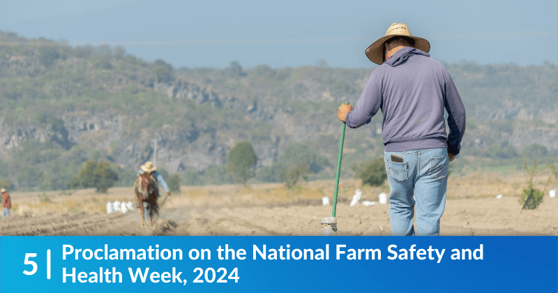 Two men among rows of crops, one is riding a horse. The headline reads, "Proclamation on the National Farm Safety and Health Week, 2024"