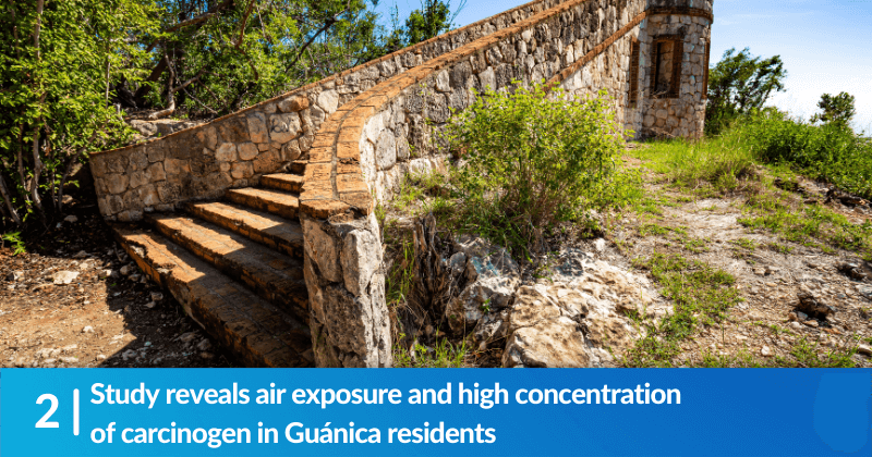Study reveals air exposure and high concentration of carcinogen in Guánica residents