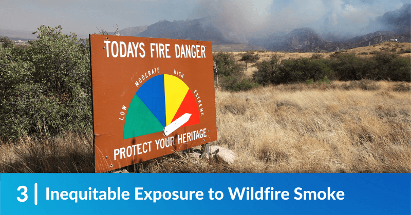 Inequitable Exposure to Wildfire Smoke