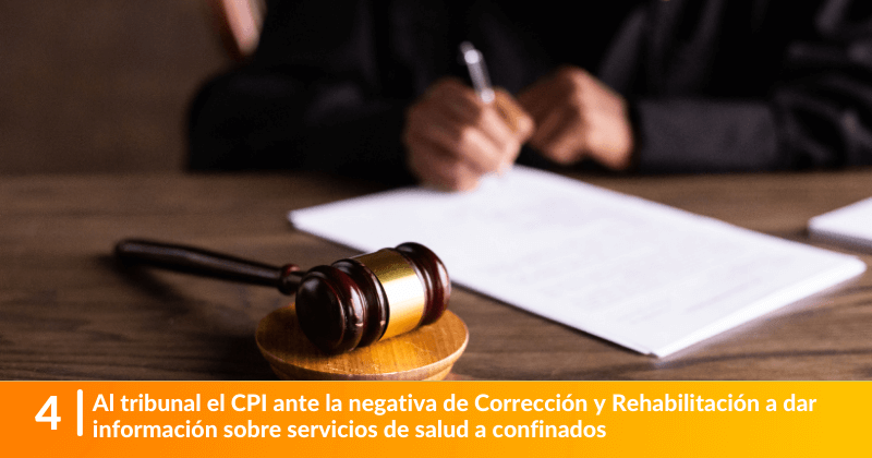 Centro de Periodismo Investigativo | Al tribunal el CPI ante la negativa de Corrección y Rehabilitación a dar información sobre servicios de salud a confinados.