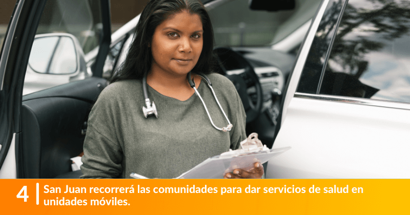 . San Juan recorrerá las comunidades para dar servicios de salud en unidades móviles.