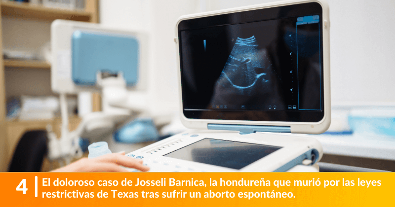 El doloroso caso de Josseli Barnica, la hondureña que murió por las leyes restrictivas de Texas tras sufrir un aborto espontáneo.