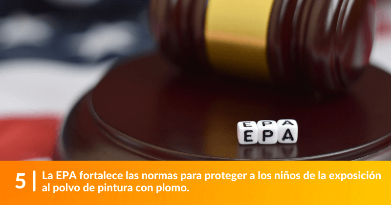 La EPA fortalece las normas para proteger a los niños de la exposición al polvo de pintura con plomo.