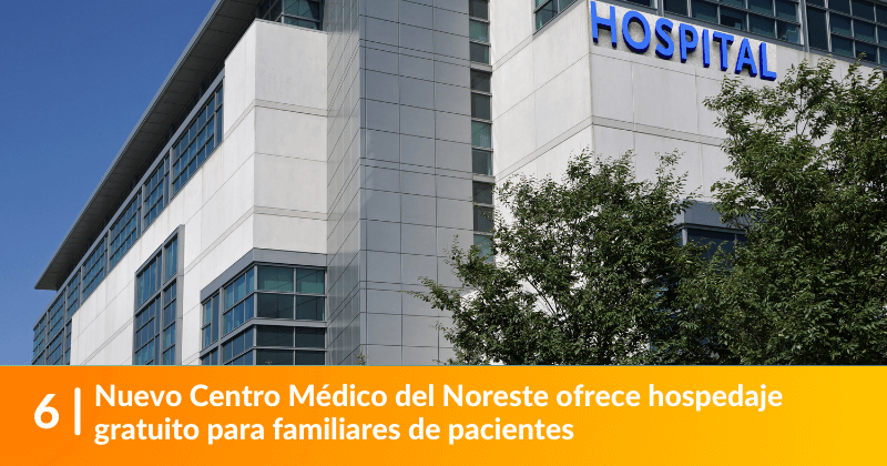 Nuevo Centro Médico del Noreste ofrece hospedaje gratuito para familiares de pacientes.