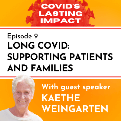 Long COVID: Supporting Patients and Families