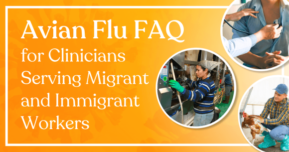 Avian Flu FAQ for Clinicians Serving Migrant and Immigrant Workers