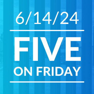 Five on Friday: Heat and Border Concerns