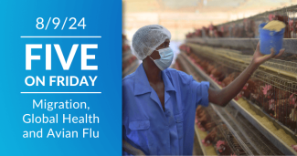 Five on Friday: Migration, Global Health and Avian Flu