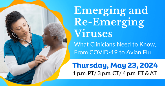 Emerging and Re-Emerging Viruses: What Clinicians Need to Know, From COVID-19 to Avian Flu