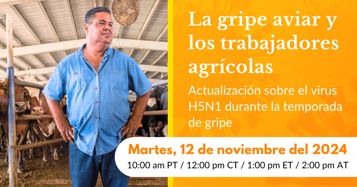 La gripe aviar y los trabajadores agrícolas: Actualización sobre el virus H5N1 durante la temporada de gripe